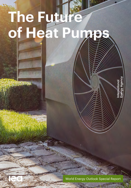 IEA report The future of Heat Pumps